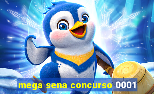 mega sena concurso 0001